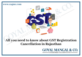 GST Registration Cancellation in Rajasthan