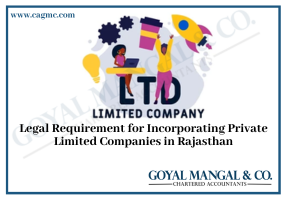 Legal Requirement for Incorporating Private Limited Companies in Rajasthan