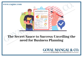 The Secret Sauce to Success: Unveiling the need for Business Planning