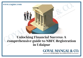 Unlocking Financial Success: A comprehensive guide to NBFC Registration in Udaipur