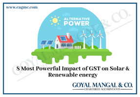Impact of GST on Solar & Renewable energy
