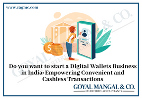 Do you want to start a Digital Wallets Business in India: Empowering Convenient and Cashless Transactions