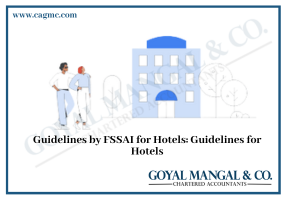 Guidelines by FSSAI for Hotels: Guidelines for Hotels