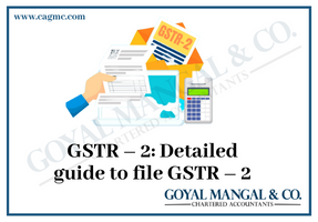 GSTR-2: Detailed guide to file GSTR-2