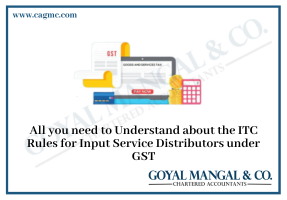All you need to Understand about the ITC Rules for Input Service Distributors under GST