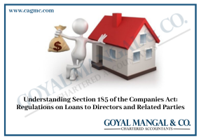 Understanding Section 185 of the Companies Act: Regulations on Loans to Directors and Related Parties