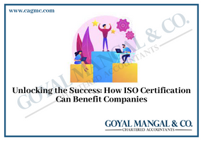 Unlocking the Success: How ISO Certification Can Benefit Companies