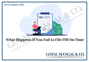  What Happens If You Fail to File ITR On Time
