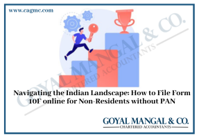 How to File Form 10F online for Non-Residents without PAN