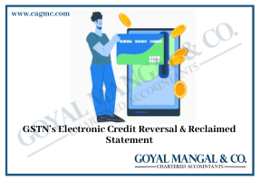 GSTN’s Electronic Credit Reversal & Reclaimed Statement