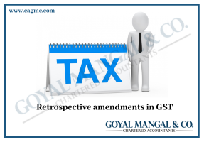 Retrospective amendments in GST
