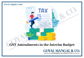 GST Amendments in the Interim Budget