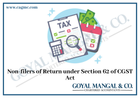 Non-filers of Return under Section 62 of CGST Act
